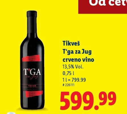 Tikveš T'ga za Jug crveno vino