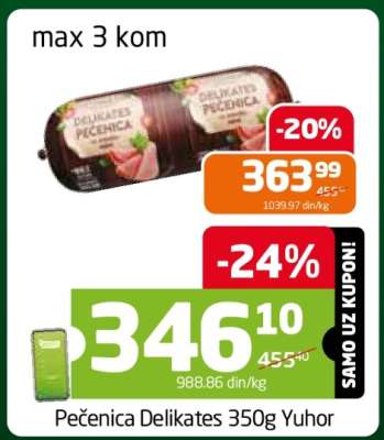 Pečenica Delikates 350g Yuhor
