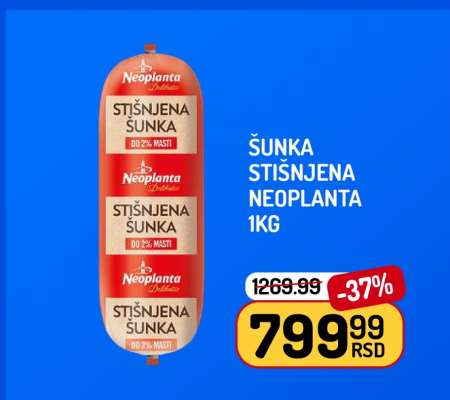 ŠUNKA STIŠNJENA NEOPLANTA 1kg