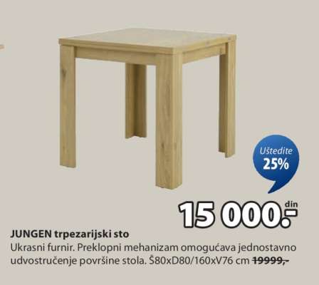 JUNGEN trpezarijski sto