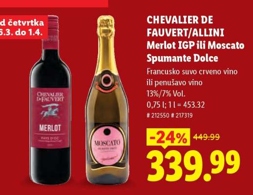 CHEVALIER DE FAUVERT/ALLINI Merlot IGP ili Moscato Spumante Dolce