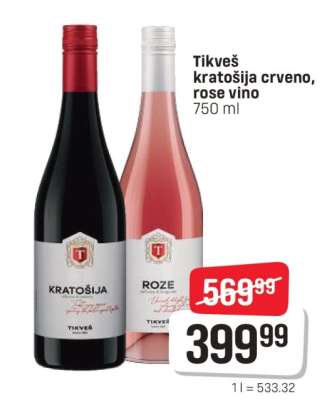 Tikveš kratošija crveno, rose vino