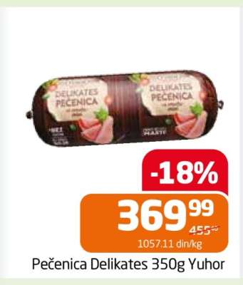 Pečenica Delikates 350g Yuhor