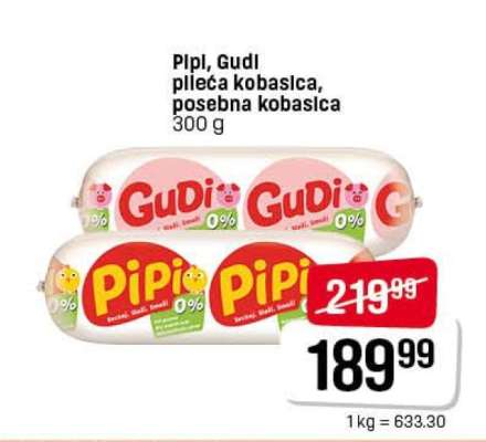 Pipi, Gudi pileća kobasica, posebna kobasica