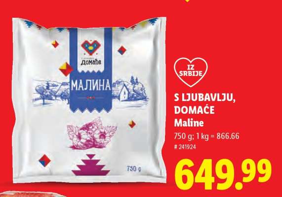 S ljubavlju, domaće Maline