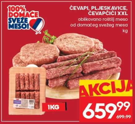 ĆEVAPI, PLJESKAVICE, ĆEVAPČIĆI XXL