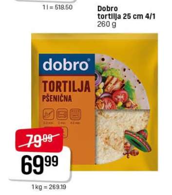 Dobro tortilja 25 cm 4/1