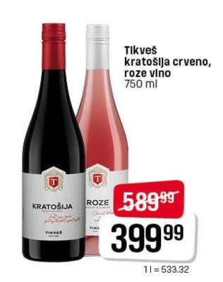 Tikveš kratošija crveno, roze vino