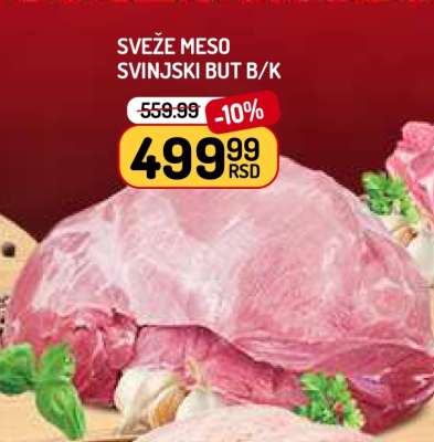 SVEŽE MESO SVINJSKI BUT B/K