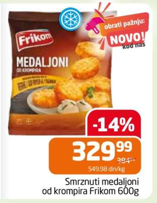 Smrznuti medaljoni od krompira Frikom 600g