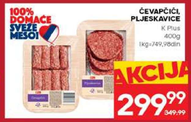 ĆEVAPČIĆI, PLJESKAVICE