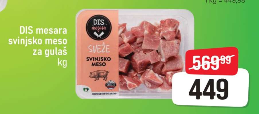 DIS mesara Svinjsko meso za gulaš