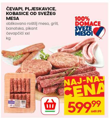 ĆEVAPI, PLJESKAVICE, KOBASICE OD SVEŽEG MESA