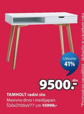 TAMHOLT RADNI STO