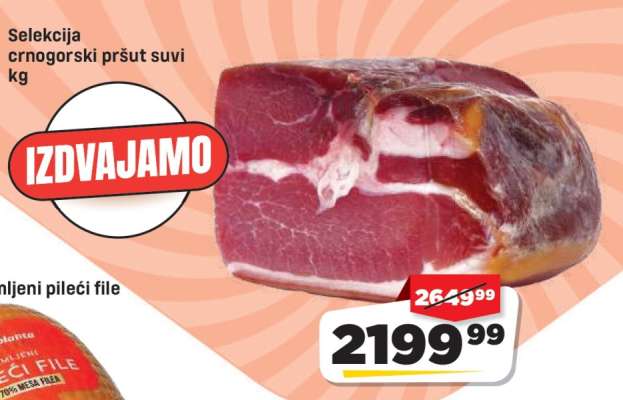 Selekcija crnogorski pršut suvi kg