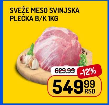 SVEŽE MESO SVINJSKA PLEĆKA B/K 1kg
