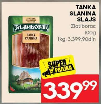 TANKA SLANINA SLAJS