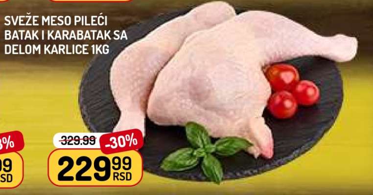 SVEŽE MESO PILEĆI BATAK I KARABATAK SA DELOM KARLICE 1KG