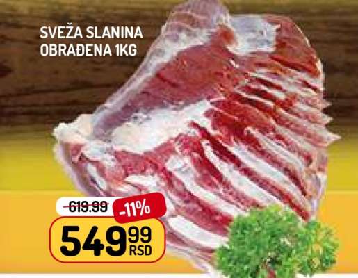 SVEŽA SLANINA OBRAĐENA 1kg
