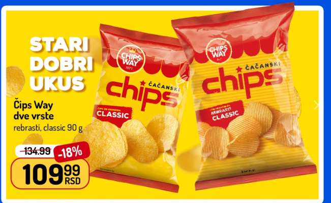Čips Way dve vrste