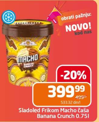 Sladoled Frikom Macho čaša Banana Crunch 0.75l