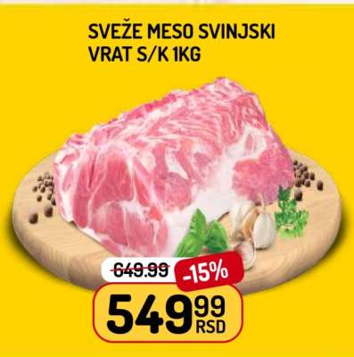 SVEŽE MESO SVINJSKI VRAT S/K 1KG