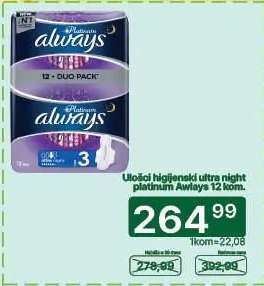 Ulošci higijenski ultra night platinum Always 12 kom.