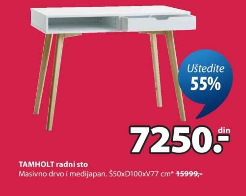 TAMHOLT RADNI STO