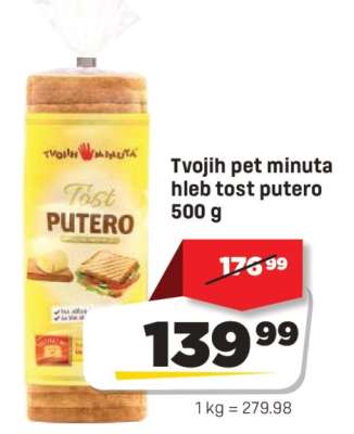 Tvojih pet minuta hleb tost putero 500 g