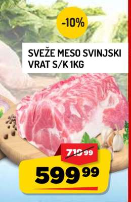 SVEŽE MESO SVINJSKI VRAT S/K 1KG