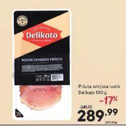 Pršuta svinjska rustik Delikato 100 g
