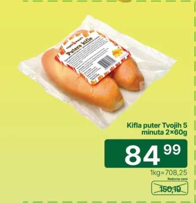 Kifla puter Tvojih 5 minuta 2×60g