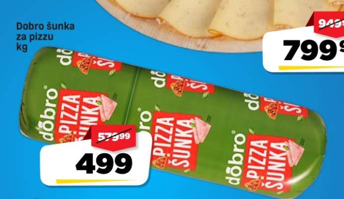 Dobro Šunka za pizzu