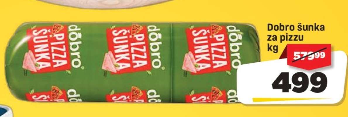 Dobro Šunka za pizzu