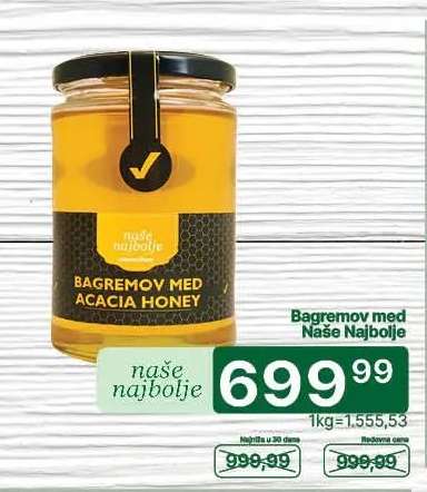 Bagremov med Naše Najbolje