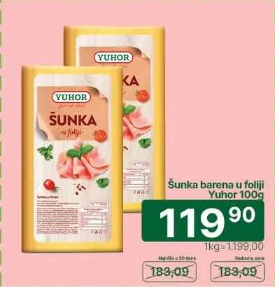 Šunka barena u foliji Yuhor 100g