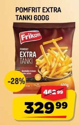 Pomfrit Extra Tanki 600g